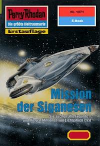 Perry Rhodan 1871: Mission der Siganesen - Arndt Ellmer - ebook