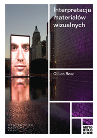 Interpretacja materiałów wizualnych - Rose Gillian - książka