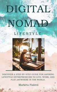 Digital nomad lifestyle - Markéta Fialová - ebook