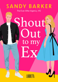 Shout out to my Ex. The ever after agency. Tom 2  - Sandy Barker - ebook + audiobook + książka