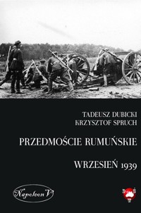 Przedmoście rumuńskie (wrzesień 1939) - Dubicki Tadeusz, Spruch Krzysztof - książka