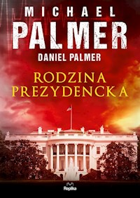 Rodzina prezydencka - Palmer Michael, Palmer Daniel - książka