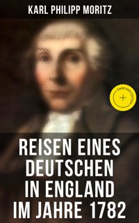 Reisen eines Deutschen in England im Jahre 1782 - Karl Philipp Moritz - ebook