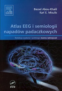 Atlas EEG i semiologii napadów padaczkowych - Abou-Khalil Bassel, Misulis Karl E. - książka