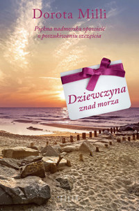 Dziewczyna znad morza - Dorota Milli - książka