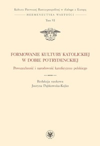 Formowanie kultury katolickiej w dobie potrydenckiej -  - książka