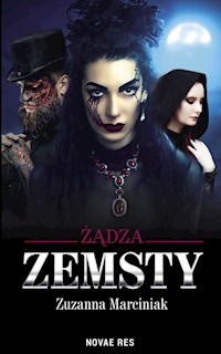 Żądza zemsty - Zuzanna Marciniak - książka