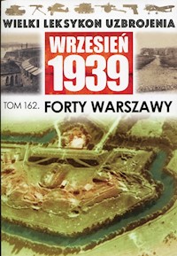 Wielki Leksykon Uzbrojenia Wrzesień 1939 Tom 162 -  - książka