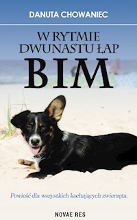 W rytmie dwunastu łap Bim - Chowaniec Danuta - książka