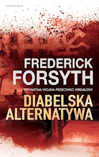 Diabelska alternatywa - Frederick Forsyth - ebook + audiobook + książka