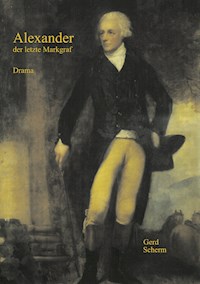 Alexander der letzte Markgraf - Gerd Scherm - ebook