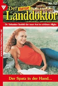 Der Spatz in der Hand ... - Tessa Hofreiter - ebook