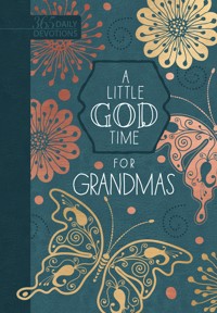 A Little God Time for Grandmas - BroadStreet Publishing Group LLC - ebook
