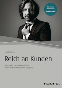 Reich an Kunden - Lucio Liuzzo - ebook