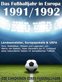 Das Fußballjahr in Europa 1991 / 1992 - Werner Balhauff - ebook