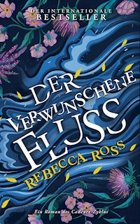 Der verwunschene Fluss - Rebecca Ross - ebook
