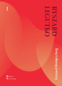 Esej o duszy polskiej - Ryszard Legutko - ebook + książka