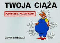 Twoja ciąża - Baxendale Martin - książka