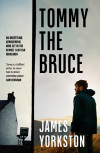 Tommy the Bruce - James Yorkston - ebook