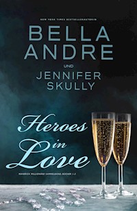 Heroes in Love (Maverick Millionäre Sammelband, Bücher 1-3) - Bella Andre - ebook