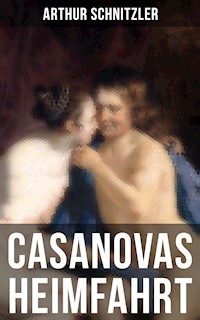 Casanovas Heimfahrt - Arthur Schnitzler - ebook
