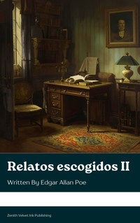Relatos escogidos II - Edgar Allan Poe - ebook