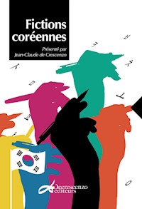Fictions coréennes - Jean-Claude de Crescenzo - ebook