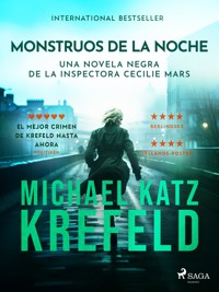 Monstruos de la noche - Una novela negra de la inspectora Cecilie Mars 2 - Michael Katz Krefeld - ebook