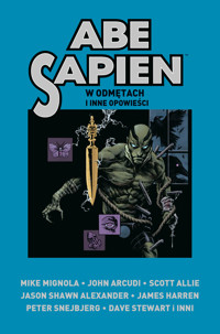 Abe Sapien. W odmętach i inne opowieści. Tom 3 - Scott Allie, Mike Mignola, John Arcudi - książka
