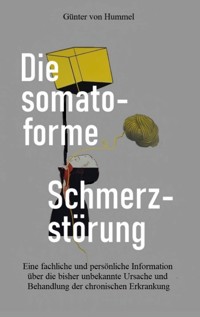 Die somatoforme Schmerzstörung - Günter von Hummel - ebook