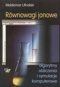 Równowagi jonowe - Waldemar Ufnalski - książka