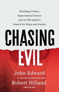 Chasing Evil - John Edward - ebook