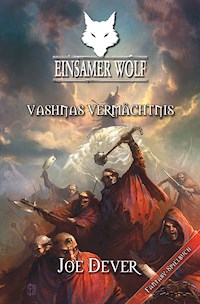 Einsamer Wolf 16 - Vashnas Vermächtnis - Joe Dever - ebook