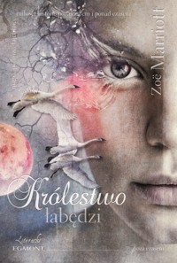 Królestwo łabędzi - Marriott Zoe - książka