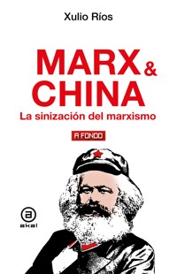Marx & China - Xulio Rios - ebook