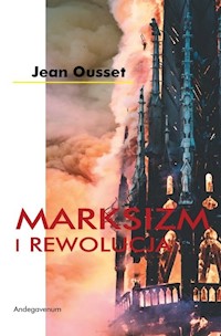 Marksizm i Rewolucja - Ousset Jean - książka
