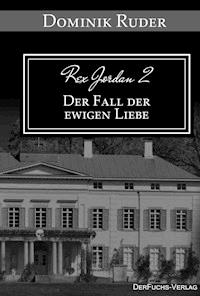 Rex Jordan 2 - Dominik Ruder - ebook