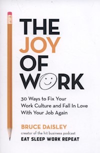 The Joy of Work - Daisley Bruce - książka