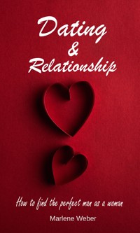 Dating & Relationship - Marlene Weber - ebook