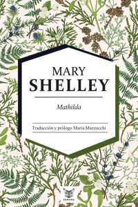 Mathilda - Mary Shelley - ebook