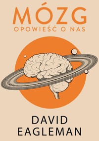 Mózg Opowieść o nas - David Eagleman - książka