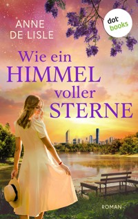 Wie ein Himmel voller Sterne - Anne de Lisle - ebook
