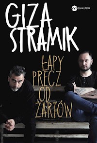 Łapy precz od żartów - Giza Abelard, Stramik Jacek - książka