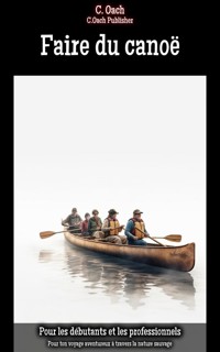 Faire du canoë - C. Oach - ebook