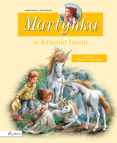 Martynka w krainie baśni. Zbiór opowiadań - Gilbert Delahaye - książka