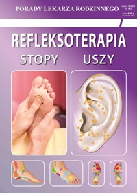 Refleksoterapia Stopy uszy - Chojnowska Emilia, Malanowska-Mamrot Justyna, Jaskólski Karol - książka
