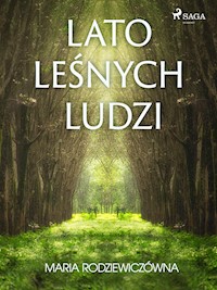 Lato leśnych ludzi - Maria Rodziewiczówna - ebook + audiobook