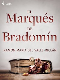 El marqués de Bradomín - Ramón María del Valle-Inclán - ebook