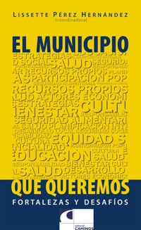 El municipio que queremos - Lissete Pérez Hernández - ebook