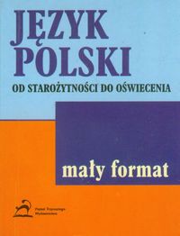 Język polski od starożytności do oświecenia -  - książka